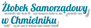 Żłobek Samorządowy w Chmielniku